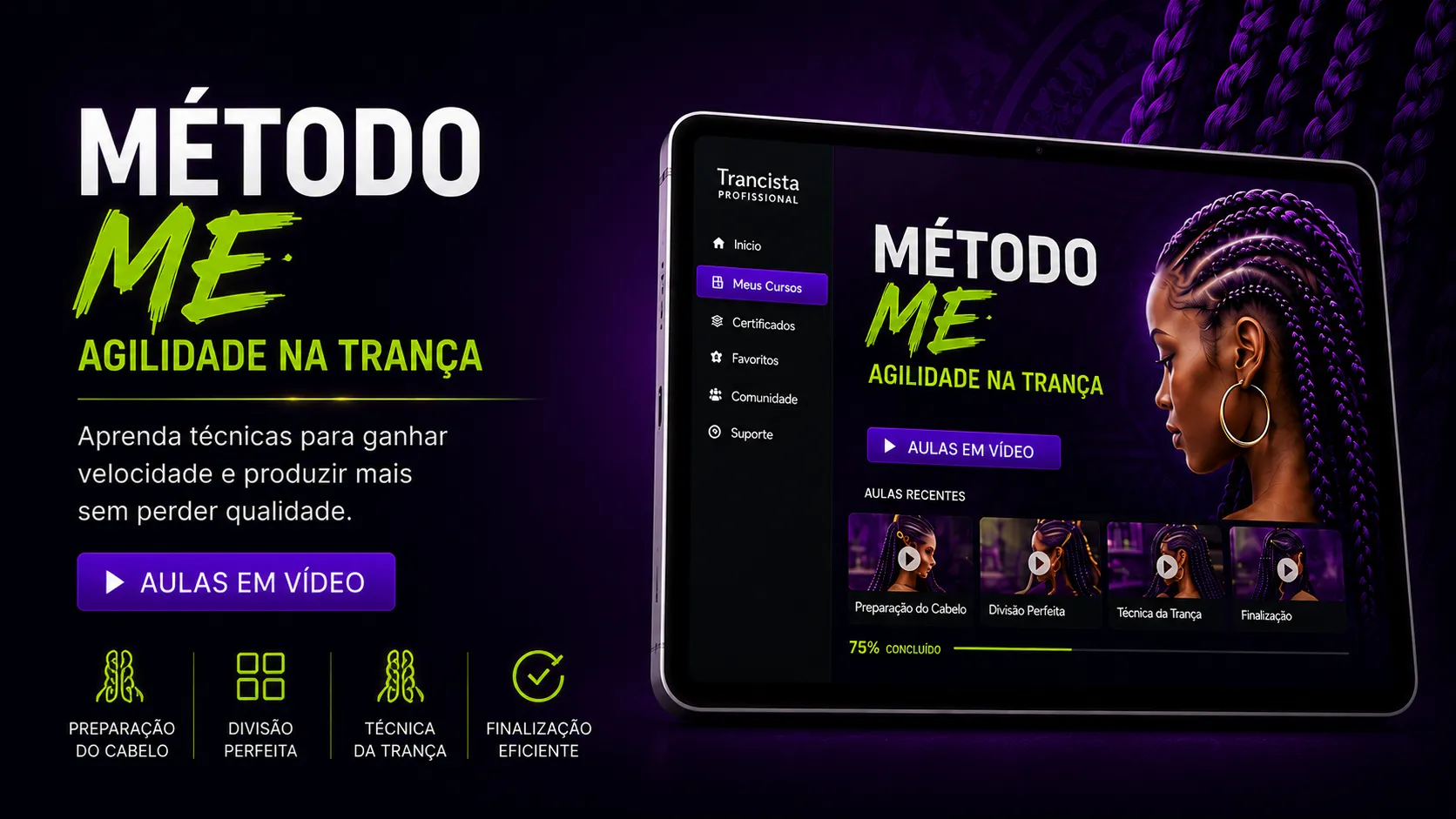 Método ME Agilidade na Trança